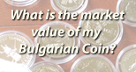 Market Prices of Bulgarian Coins